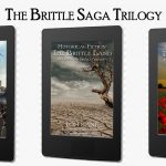 images of three ebooks for The Brittle Saga Trilogy