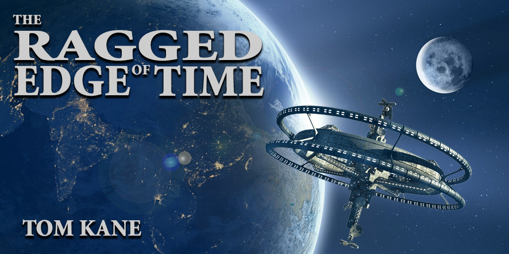 The Ragged Edge of Time: Science Fiction Novel Extract #1